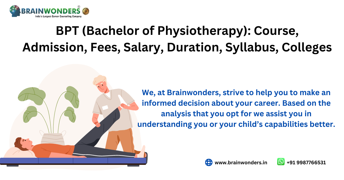 BPT (Bachelor of Physiotherapy)